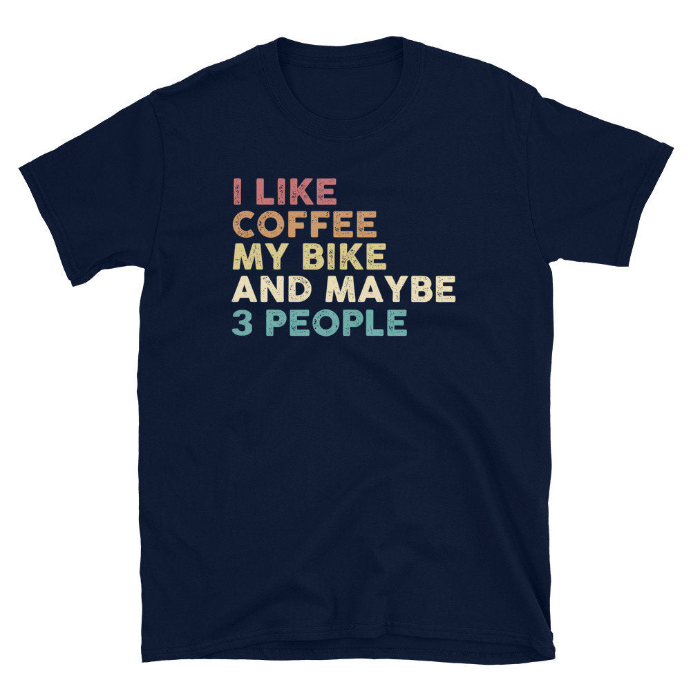 I Like Coffee and My Bike Funny Cyclist T Shirt Graphic Tee – Feel-Good Design · High-Quality Print