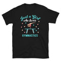 Just a Girl Who Loves Gymnastics Unisex T Shirt Graphic Tee – Bold Style · Must-Have Style