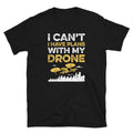 I Have Plans with my Drone Operator Unisex T Shirt Graphic Tee – Cozy Vibes · Top Pick For Any Outfit
