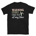 Warning Could Flip at any Time Gymnasts Unisex T Shirt Graphic Tee – Bold Style · Must-Have Style