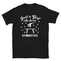 Just a Girl who Loves Gymnastics Gymnasts Unisex T Shirt Graphic Tee – Bold Style · Trending Graphic Apparel