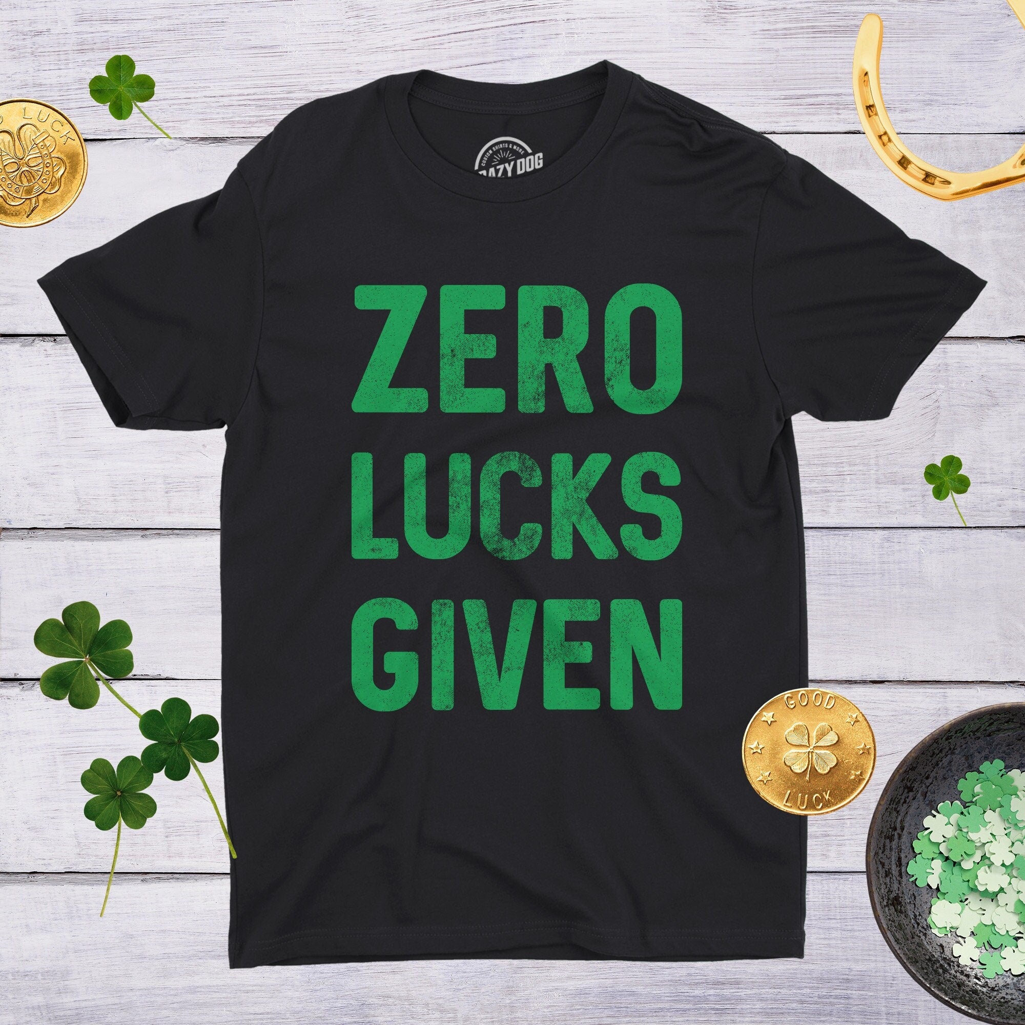 Zero Lucks Given Offensive St Patricks Day Shirts Green Ireland Drinking T Shirt Clover Shirt Irish Offensive Shamrock Shirts Graphic Tee – Cozy Vibes · Trending Graphic Apparel