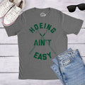 Hoeing Ain39t Easy Sarcastic Gardeners Gifts I Love Gardening T Shirt Funny Dad Botany Quote Shirt Garden Plant TShirts Graphic Tee – Everyday Comfort · Great Gift For Fans