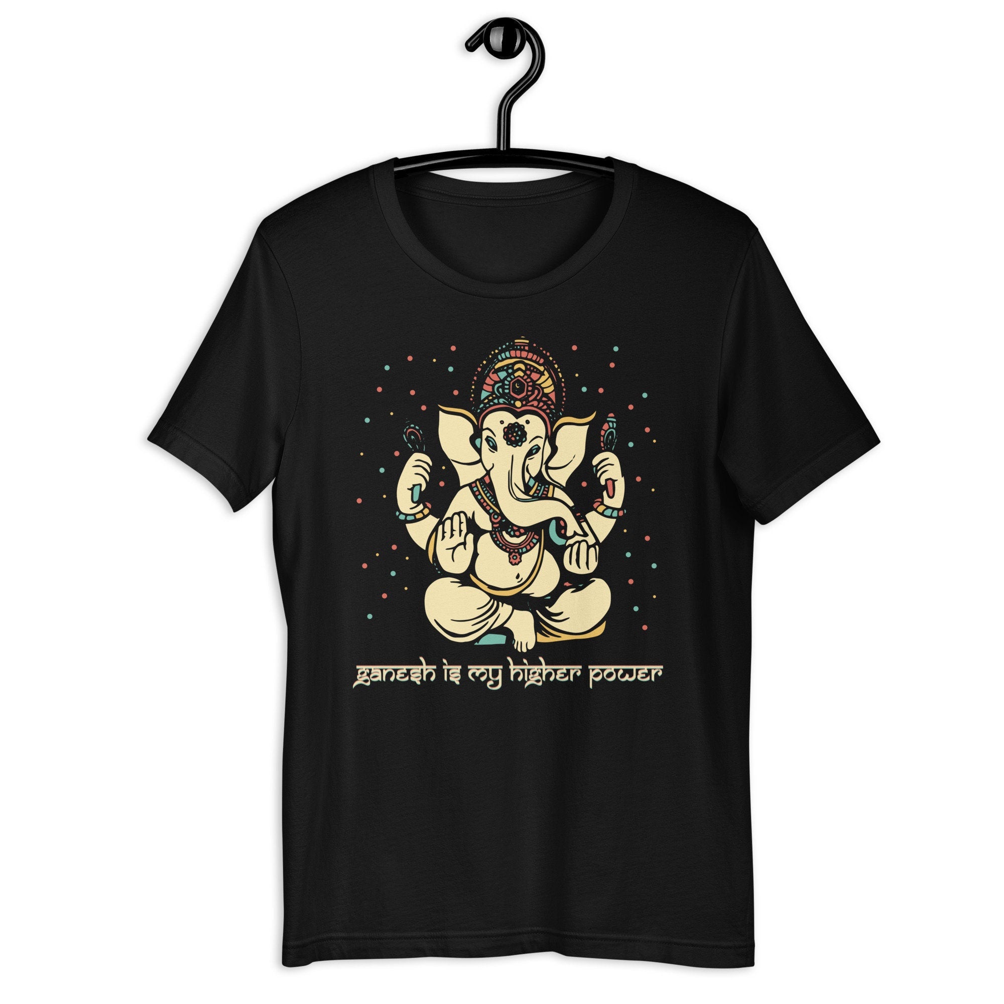 Ganesh Is My Higher Power Short sleeve unisex Ganesha t shirt S 4XL Graphic Tee – Premium Graphic · Perfect For Daily Wear