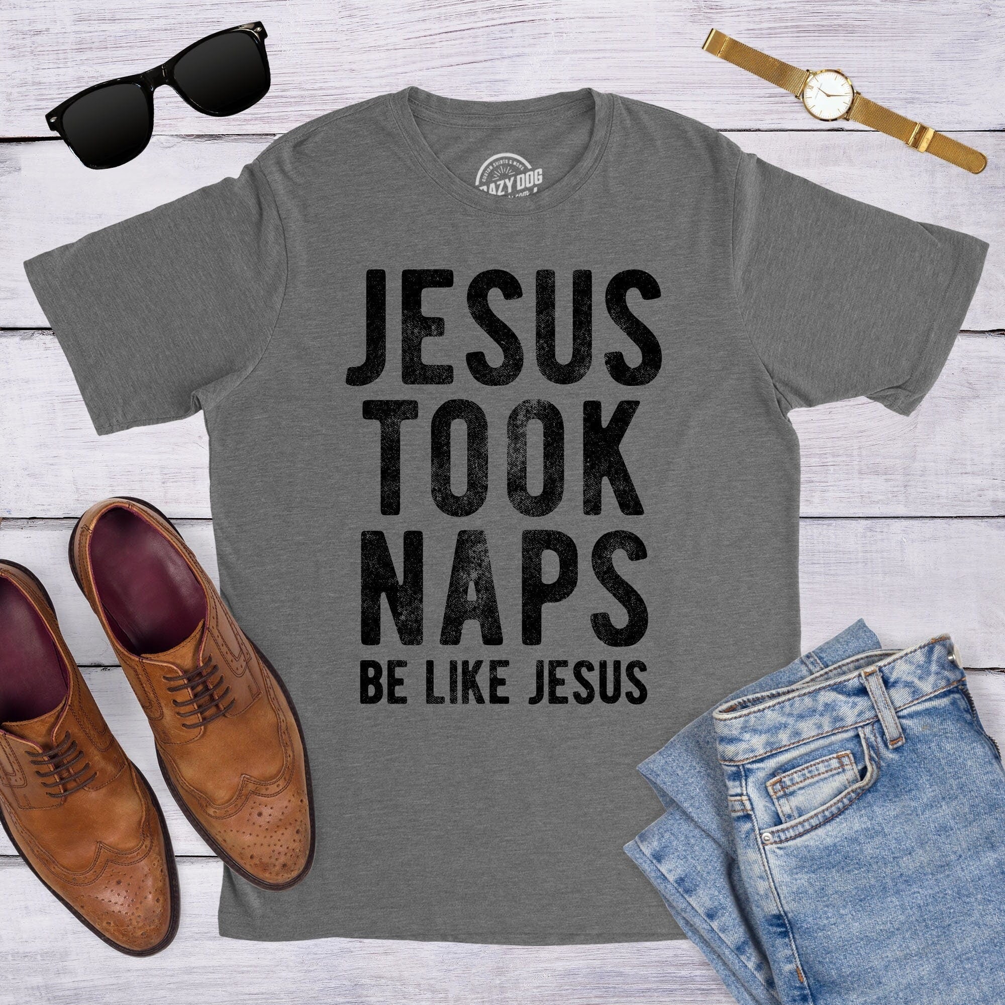 Jesus Took Naps Be Like Jesus Shirt Mens Jesus Shirt Mens FaithShirt Gifts for Guys Funny Jesus Shirts Naps Shirts Faith Shirts God Graphic Tee – Everyday Comfort · Trending Graphic Apparel
