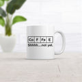 Coffee Mugs Quotes Funny Work Mugs Sarcastic Coffee Mug Coffee Element Mug Funny Coffee Mug Coffee Lover Gift Coffee Shhh not yet Graphic Tee – Fan Favorite · Must-Have Style