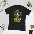 I39m a Electrician I Can39t Fix Stupid T Shirt Graphic Tee – Everyday Comfort · Trending Graphic Apparel