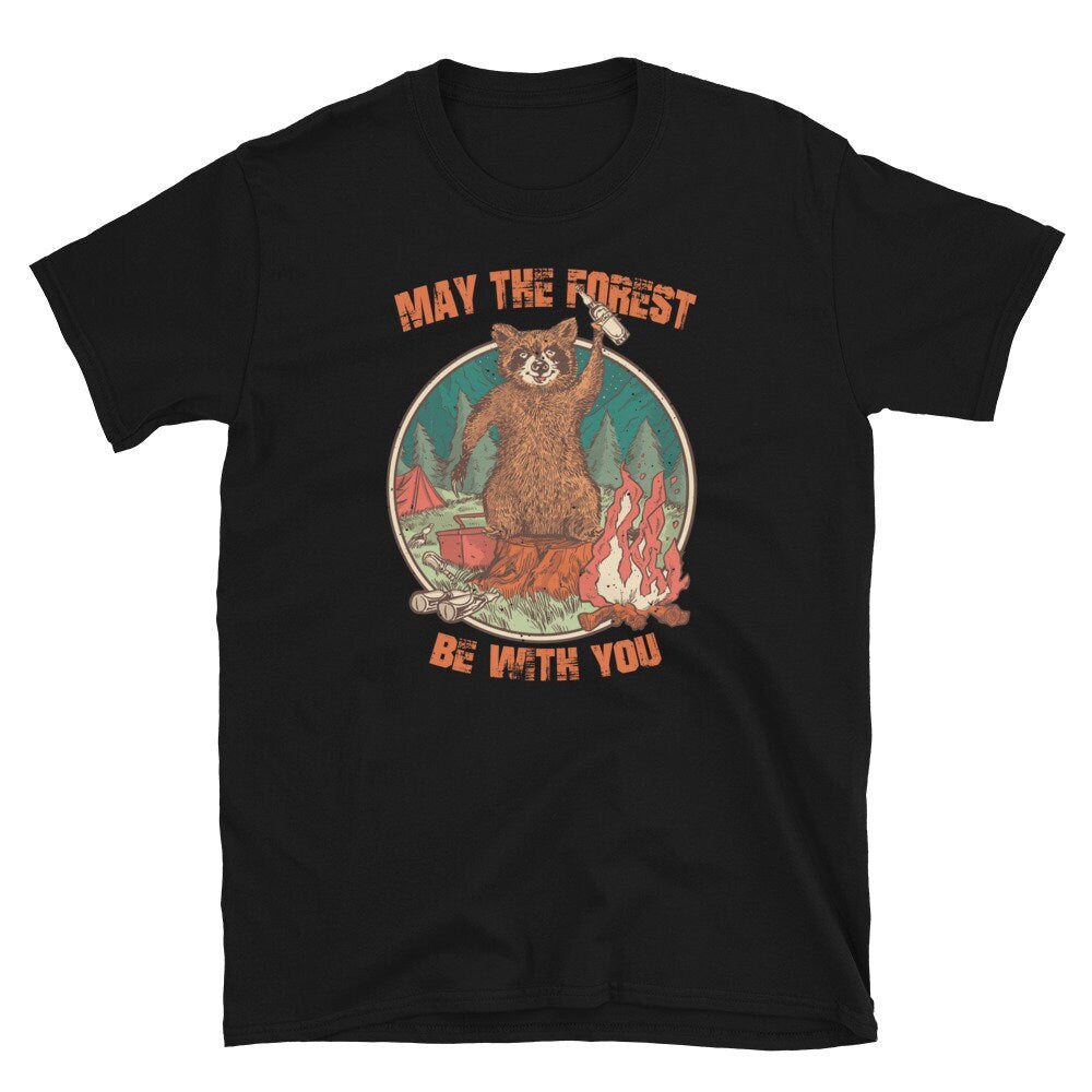 May The Forest Be With You Raccoon Camper T Shirt Graphic Tee – Bold Style · Great Gift For Fans