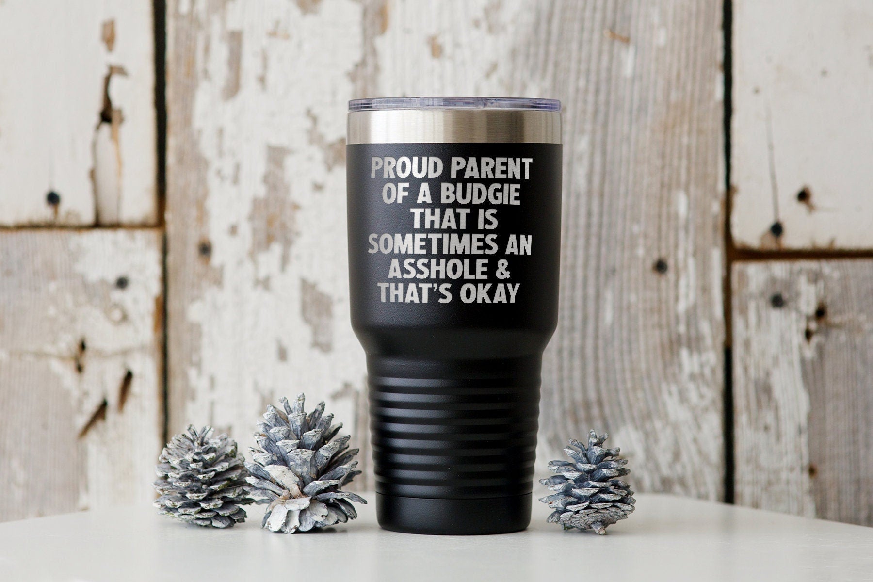 Budgie Mom Dad Owner Lover Tumbler Funny Appreciation Gifts Wine Lover Travel Coffee Mug Birthday Gift For Men and Women Graphic Tee – Easygoing Wear · Great Gift For Fans