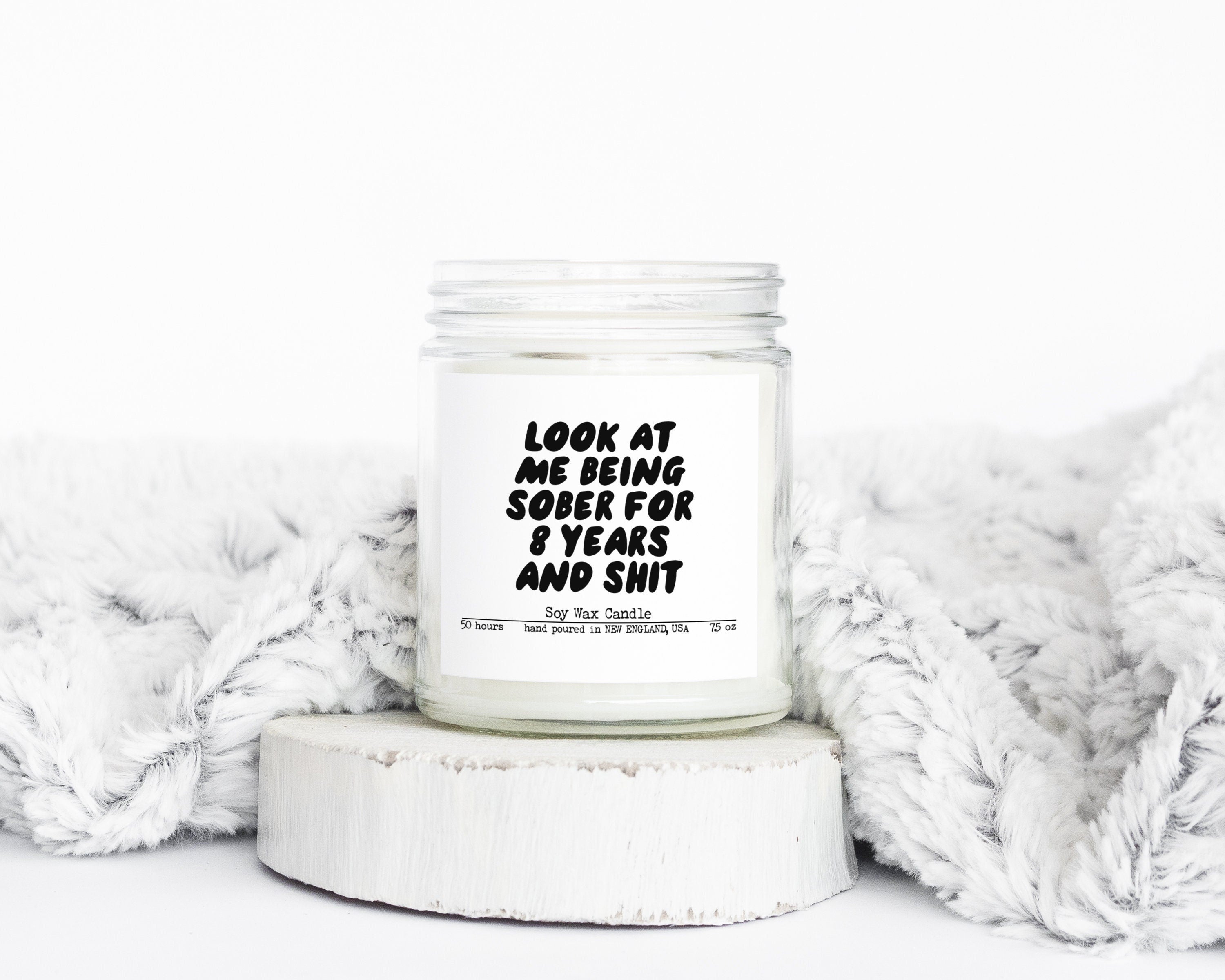 8 Years Sober Sobriety Anniversary Clean Recovery Gifts Funny Candle Housewarming Soy Wax Scented Decor Graphic Tee – Premium Graphic · Must-Have Style