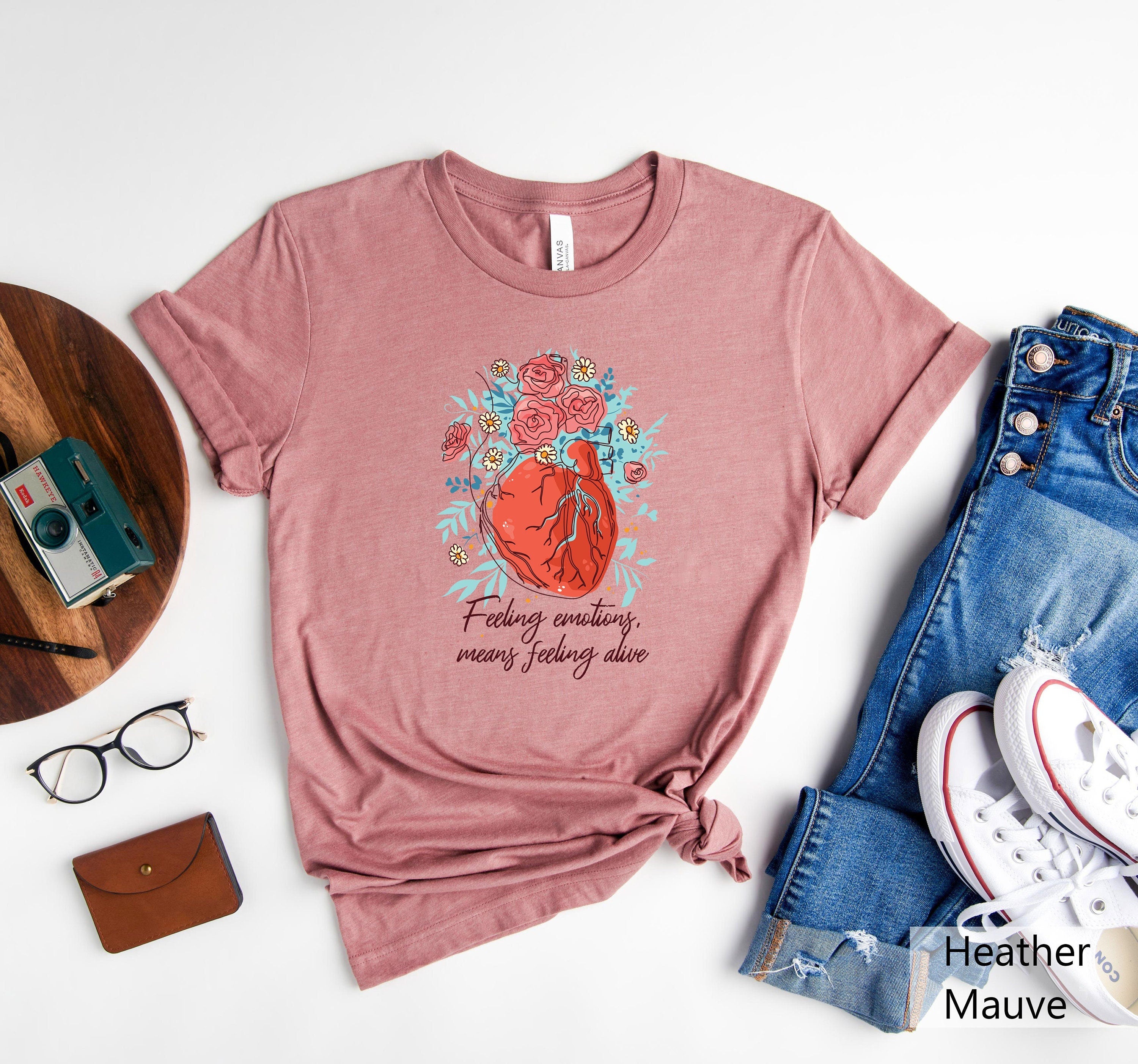 Feeling Emotions Shirt Means Feel Alive Shirt Mental Health Awareness Inspirational Shirt Heart Shirt Anxiety Shirt Therapist Shirt Graphic Tee – Feel-Good Design · Must-Have Style
