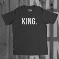 KING Shirt Gangsta Shirt Boss Shirt Royalty Shirt Men Mens Funny Shirts With Sayings Funny Sarcastic Shirt For Men Graphic Tee – Warm & Stylish · High-Quality Print