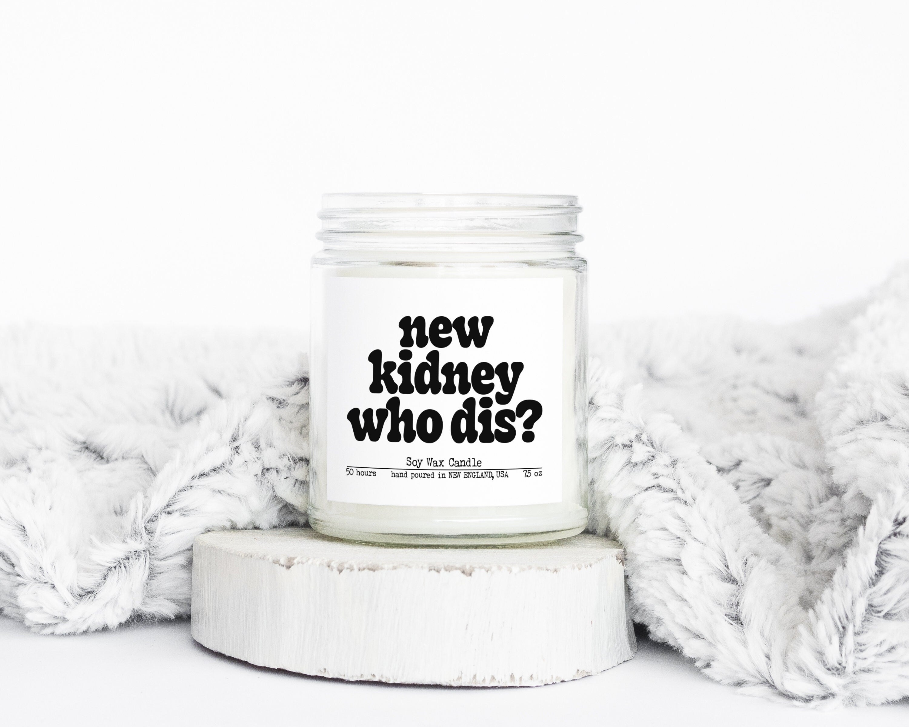 Kidney Transplant Surgery Recovery Gifts Funny Candle Housewarming Soy Wax Scented Decor Graphic Tee – Bold Style · Trending Graphic Apparel