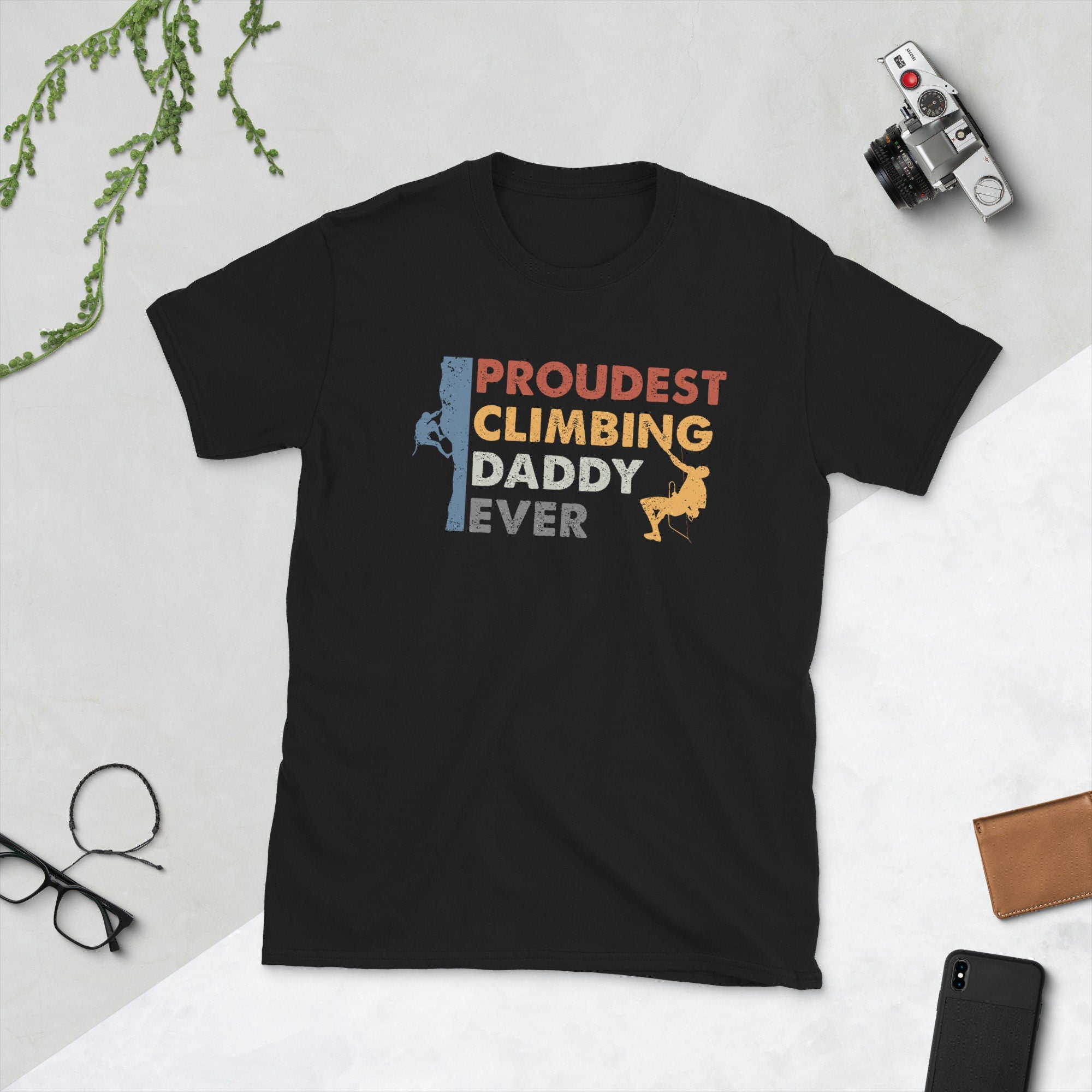 Proudest Climbing Daddy Ever Tshirt Preoud Rock Climber Dad Shirt Graphic Tee – Cozy Vibes · Must-Have Style