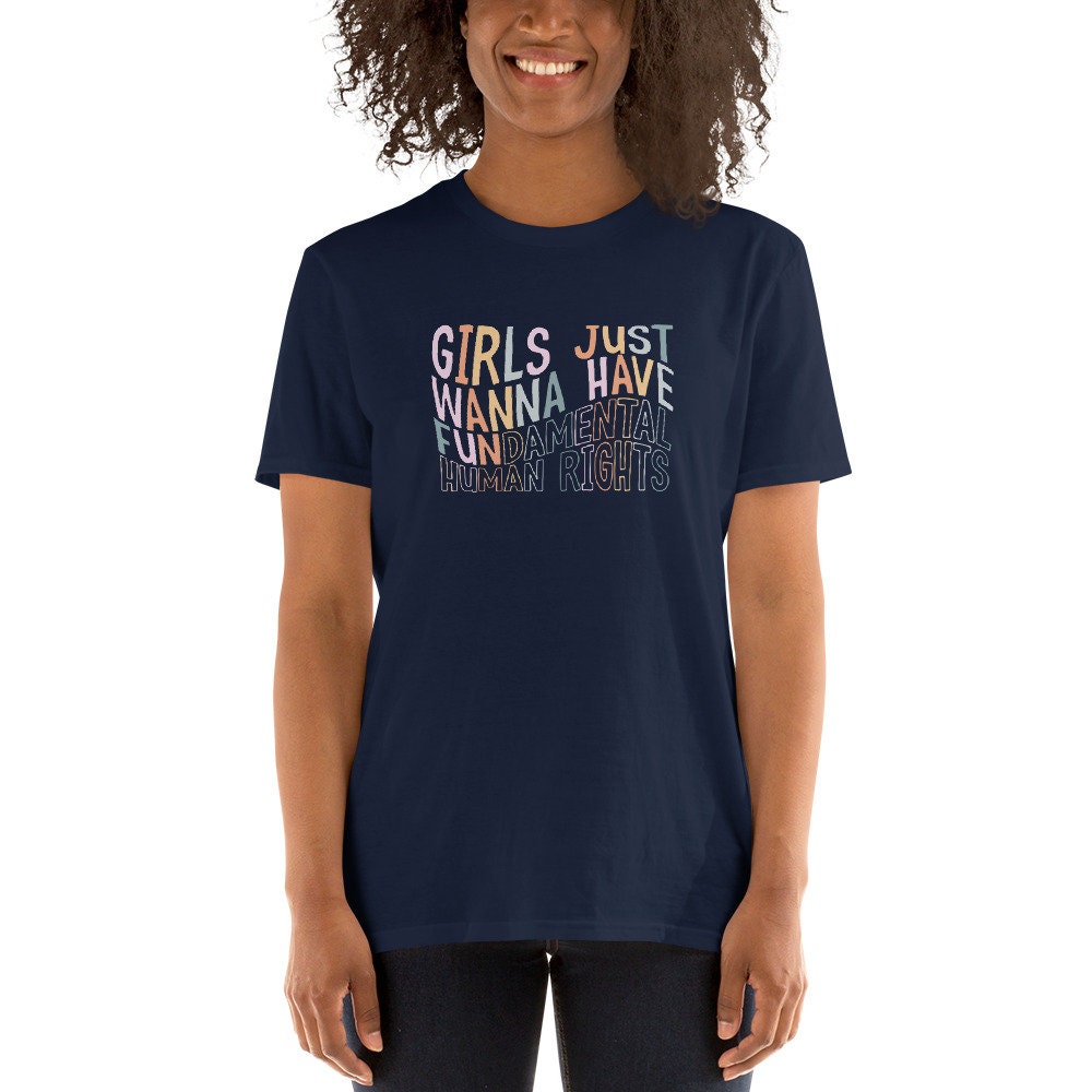 Girls Just Wanna Have Fundamental Human Rights T Shirt Pro Choice Feminist Shirt Graphic Tee – Feel-Good Design · Perfect For Daily Wear