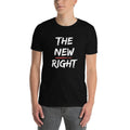 The New Right Short Sleeve Unisex T Shirt Graphic Tee – Premium Graphic · Top Pick For Any Outfit