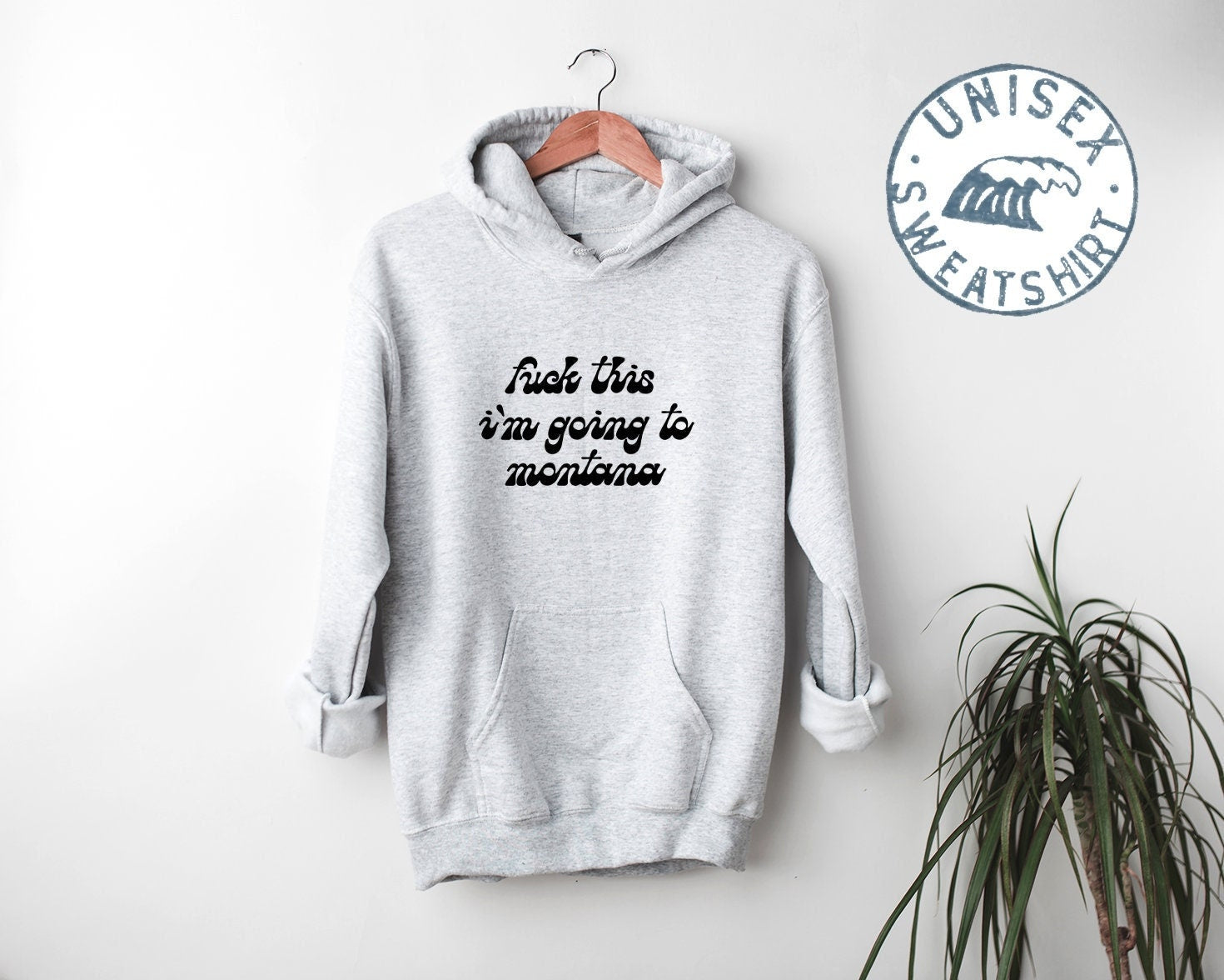 Montana MT Trip Moving Away Hoodie Funny Hooded Sweatshirt Birthday Gifts for Men and Women Hoodie – Aesthetic Look · Top Pick For Any Outfit
