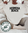 Hermosa Beach Moving Away Sweatshirt Funny Sweater Shirt Birthday Gifts for Men and Women Sweatshirt – Premium Graphic · High-Quality Print