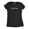 I Hate It Here Funny Shirts Anxiety Shirt Funny Introvert Shirt Funny Womens Shirt Sarcastic Shirt I Hate Everything Graphic Tee – Premium Graphic · Must-Have Style