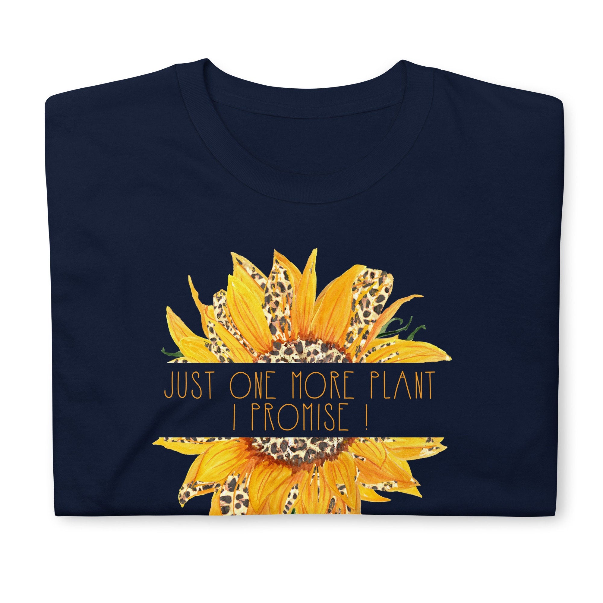 Leopard Sunflower Shirt Just One More Plant Lover Tshirt Plant Lady Gift Graphic Tee – Feel-Good Design · Top Pick For Any Outfit