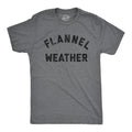 Flannel Weather Feels Like Fall Shirt Fall Shirts Unisex Shirts Funny Fall Shirts Pumpkin Spice Season PSL Crisp Morning Air Graphic Tee – Cozy Vibes · Perfect For Daily Wear