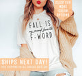 Fall Is My Second Favorite F Word Shirt Gift For Fall Lover Funny Saying Shirt Fall Aesthetic ShirtAutumn Vibes SweatshirtHello Fall Tee Sweatshirt – Soft Feel · Must-Have Style