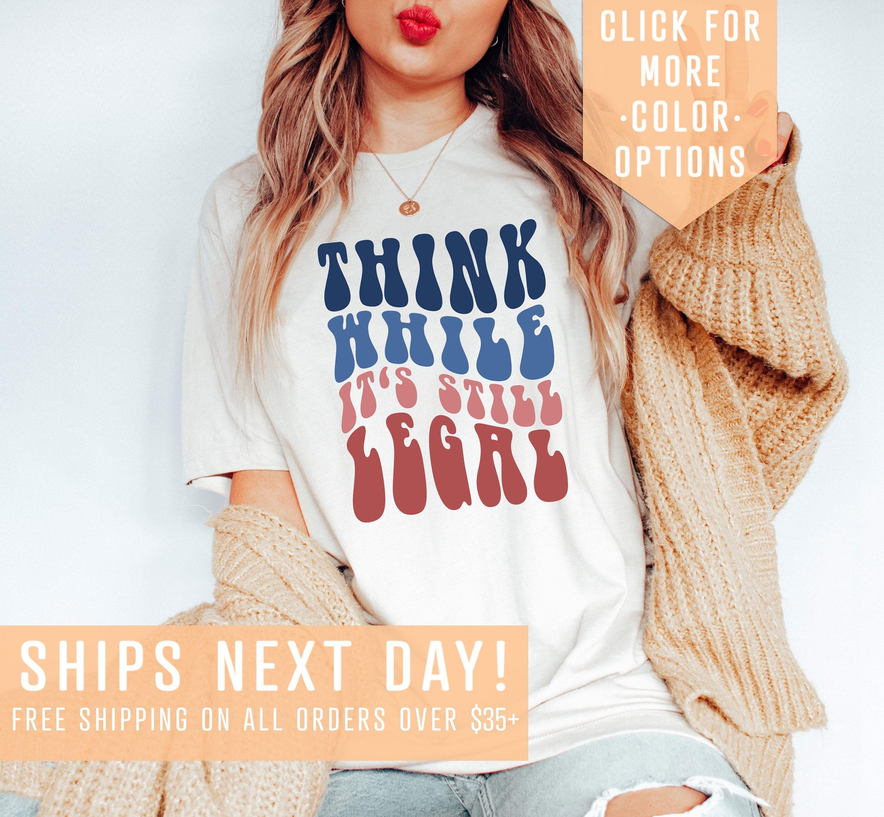 Groovy Think While It39s Still Legal Shirt Gift For Patriots Freedom SweatshirtPolitical Shirt Republican TeeConservative Libertarian Tee Sweatshirt – Soft Feel · Must-Have Style