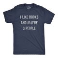 I Like Books and Maybe 3 People Book Lover Gifts Reading Lovers Gifts Funny Reading Tee Only Like Reading Reader Gifts Books Graphic Tee – Aesthetic Look · Must-Have Style
