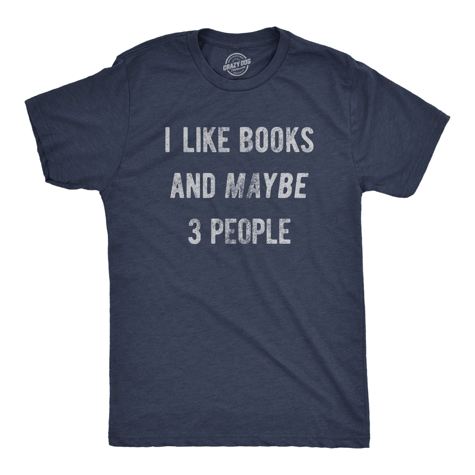 I Like Books and Maybe 3 People Book Lover Gifts Reading Lovers Gifts Funny Reading Tee Only Like Reading Reader Gifts Books Graphic Tee – Aesthetic Look · Must-Have Style