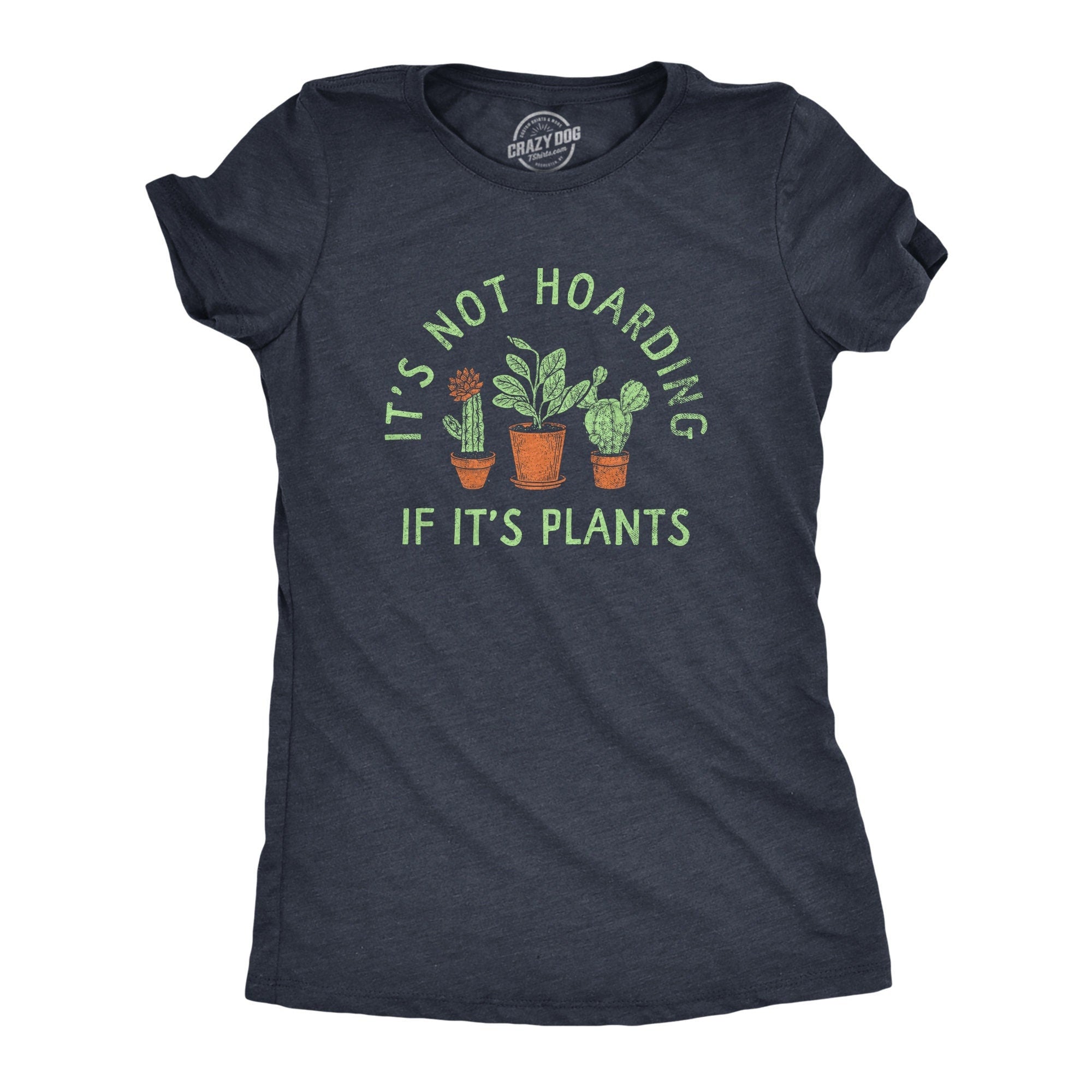 It39s Not Hoarding If It39s Plants Sarcastic Gardeners Gifts I Love Gardening Shirt Funny Mom Botany Shirt Garden Plant TShirts Outdoors Graphic Tee – Warm & Stylish · Trending Graphic Apparel