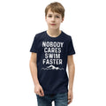 Kids Swim Sports quotNobody Cares Swim Fasterquot Tshirt I Swimmer Shirt Graphic Tee – Everyday Comfort · Great Gift For Fans