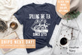 Spilling The Tea Since 1773 Shirt Gift For Patriots Fourth Of July Shirt Independence Day Tshirt Patriotic Sweater Historical Sweater Graphic Tee – Aesthetic Look · Great Gift For Fans