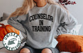 Counselor Counseling Future School Student Sweatshirt Gifts Funny Sweater Shirt Jumper Men Women Him Her Sweatshirt – Premium Graphic · Perfect For Daily Wear