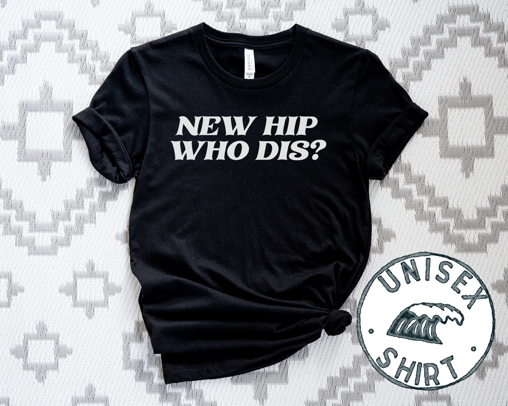 Hip Surgery Replacement Shirt Funny Tee Tshirt Birthday Gifts for Men and Women Graphic Tee – Fan Favorite · Top Pick For Any Outfit