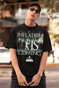 Inflation Is Coming Short Sleeve Unisex T Shirt Graphic Tee – Soft Feel · Trending Graphic Apparel
