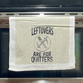 Holiday Towels Leftover Are For Quitters Tea Towels Funny Hand Towels Housewarming Gift Christmas Gift Hostess Gift Funny Towels Graphic Tee – Easygoing Wear · Perfect For Daily Wear