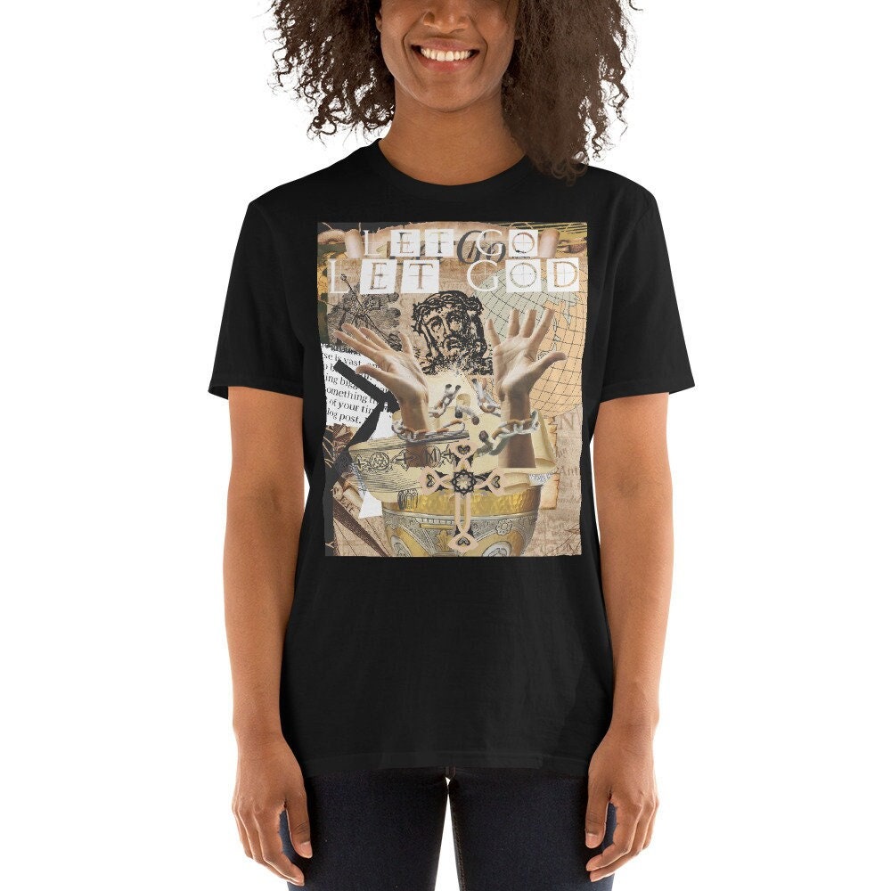 Let Go And Let God Short Sleeve Unisex T Shirt Graphic Tee – Warm & Stylish · Great Gift For Fans