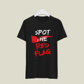 Spot The Red Flag Short Sleeve Unisex T Shirt Graphic Tee – Soft Feel · Top Pick For Any Outfit