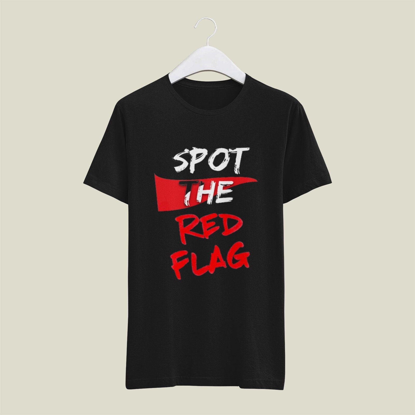 Spot The Red Flag Short Sleeve Unisex T Shirt Graphic Tee – Soft Feel · Top Pick For Any Outfit