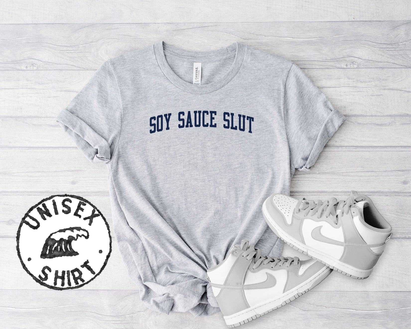 Soy Sauce Slut Addict Lover Shirt Gifts Funny Tee Tshirt Men Women Him Her Graphic Tee – Soft Feel · Trending Graphic Apparel