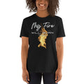 My Fire Will Burn You Short Sleeve Unisex T Shirt Graphic Tee – Aesthetic Look · Great Gift For Fans