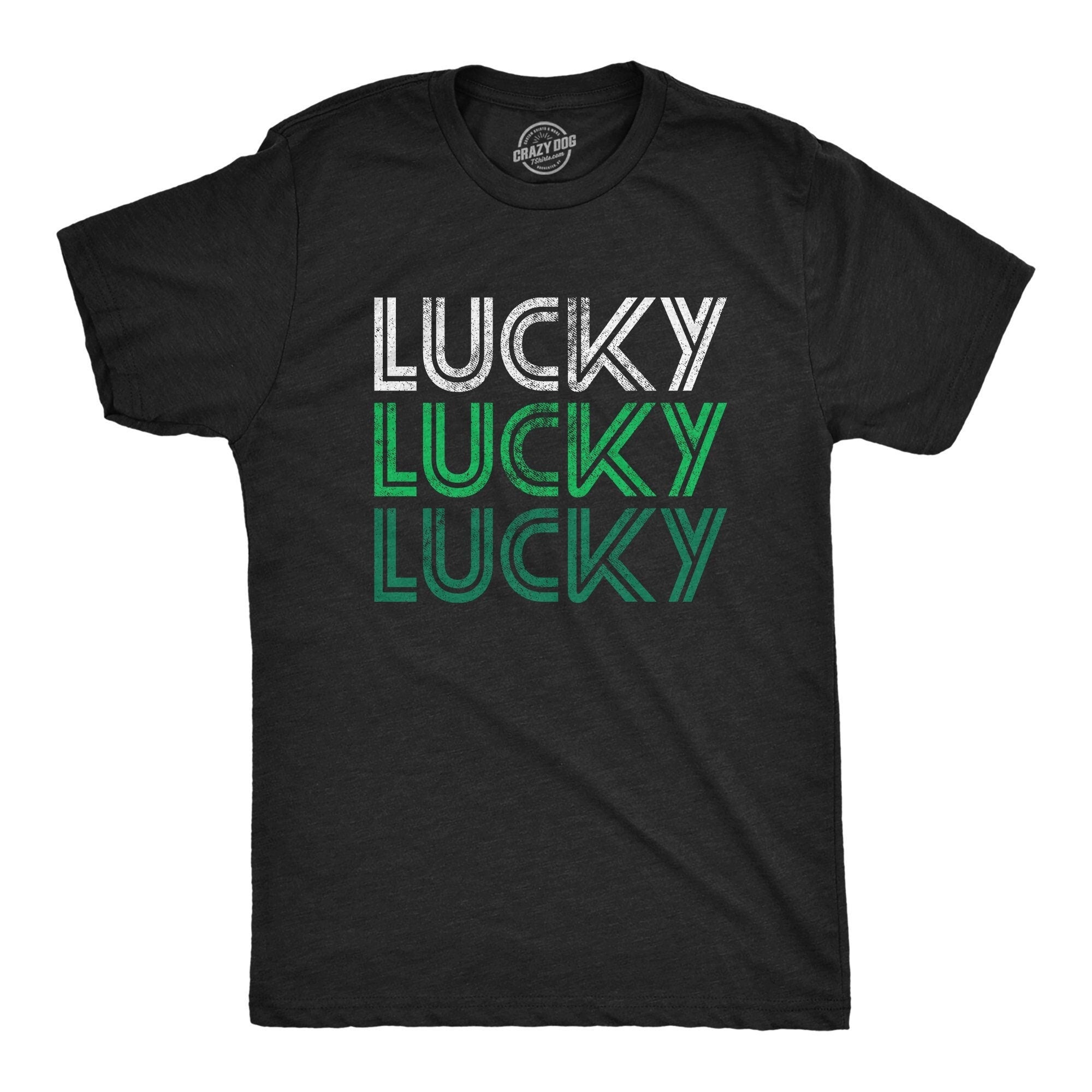 Lucky Lucky Lucky Shirt GREEN Shamrock Shirt Lucky Irish Shirt Ireland Drinking TShirt Irish Shirts St Patricks Day Shirts Graphic Tee – Aesthetic Look · Top Pick For Any Outfit