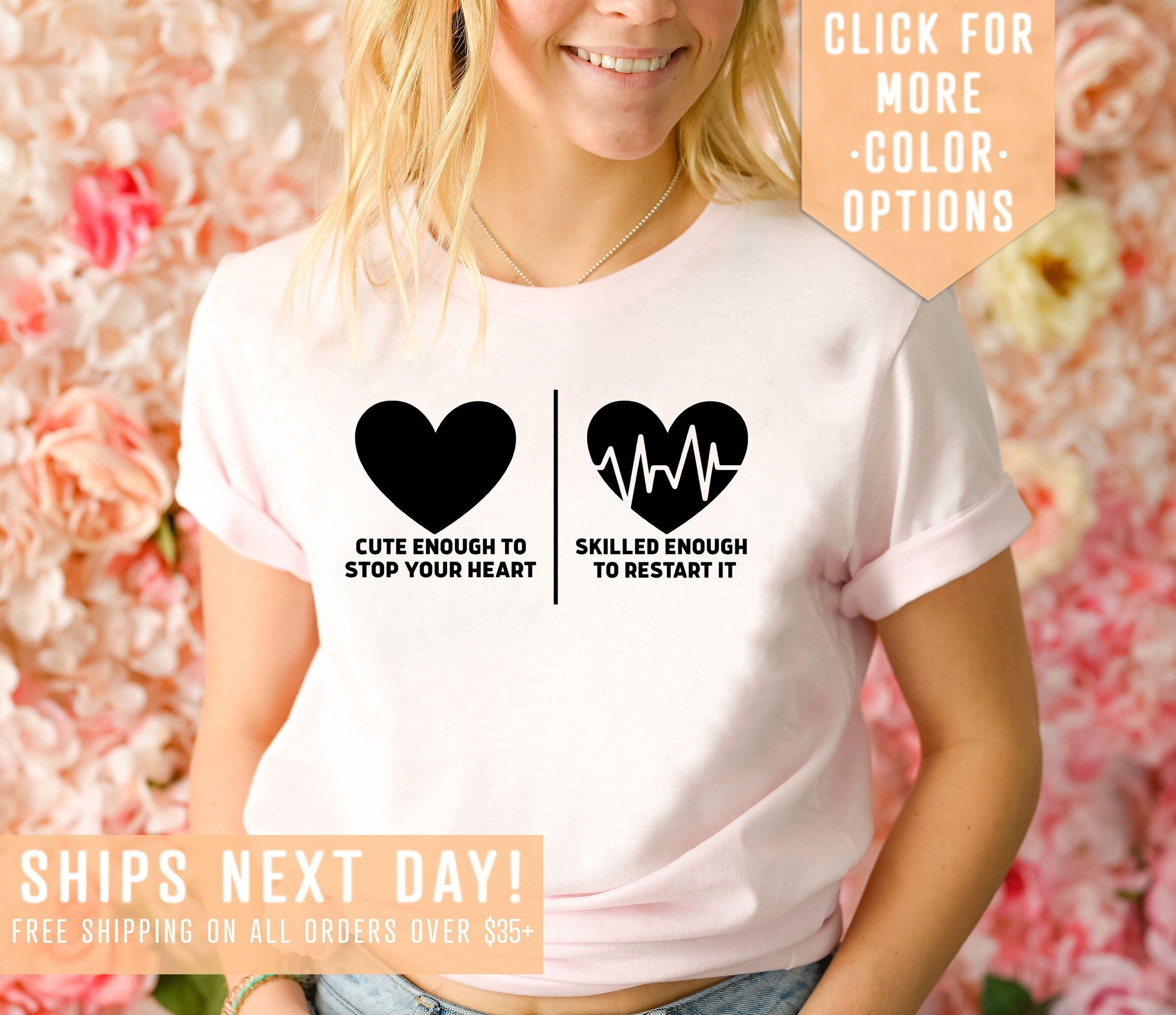 Cute Enough To Stop Your Heart Skilled Enough To Restart It Shirt Gift For CardiologistNursing School T ShirtNursing Happy Valentine39s Day Graphic Tee – Fan Favorite · Top Pick For Any Outfit