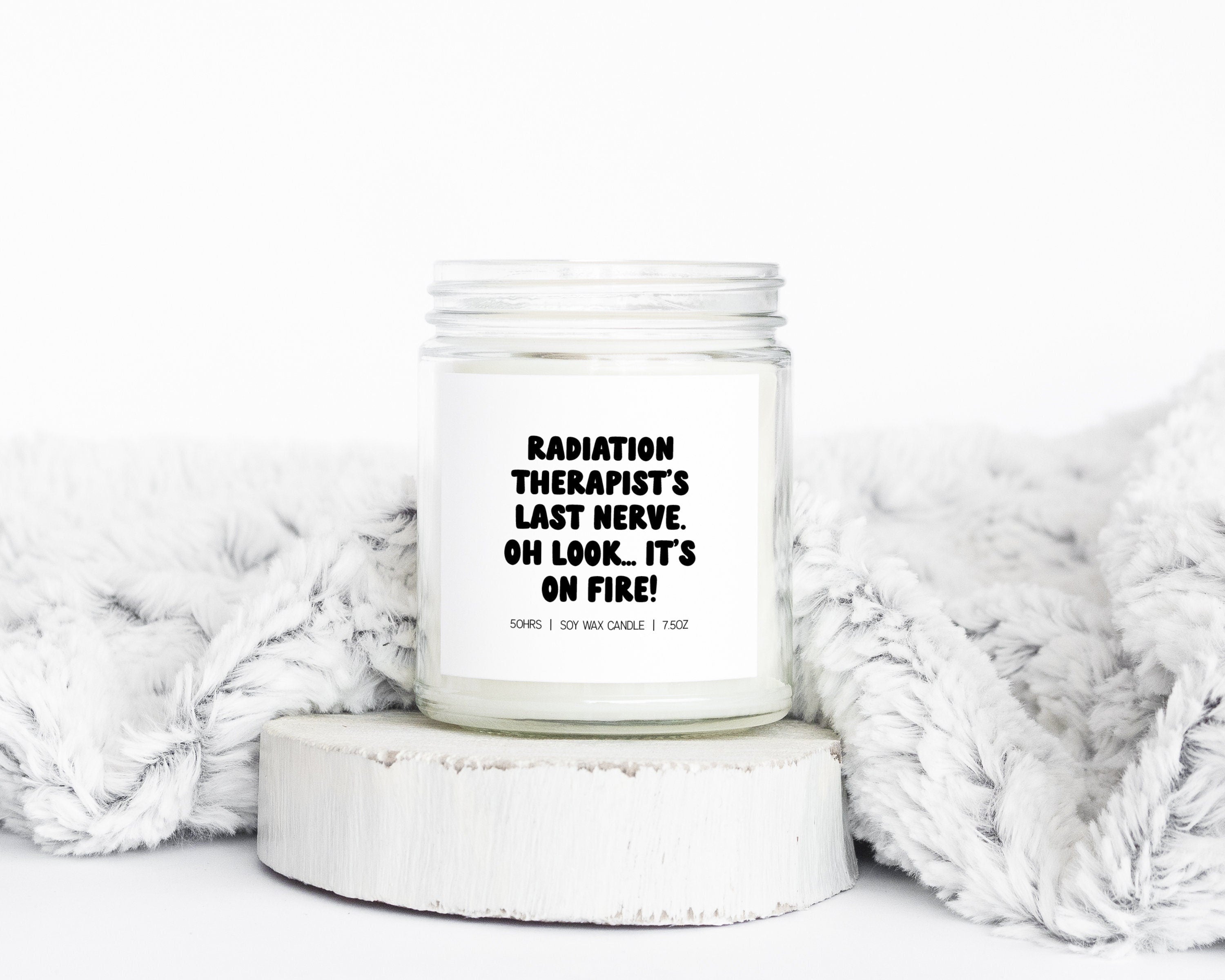 Radiation therapist Graduation Gifts Funny Candle Housewarming Soy Wax Scented Decor Graphic Tee – Everyday Comfort · Perfect For Daily Wear