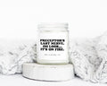 Preceptor Birthday Graduation Gifts Funny Candle Housewarming Soy Wax Scented Decor Graphic Tee – Fan Favorite · Perfect For Daily Wear