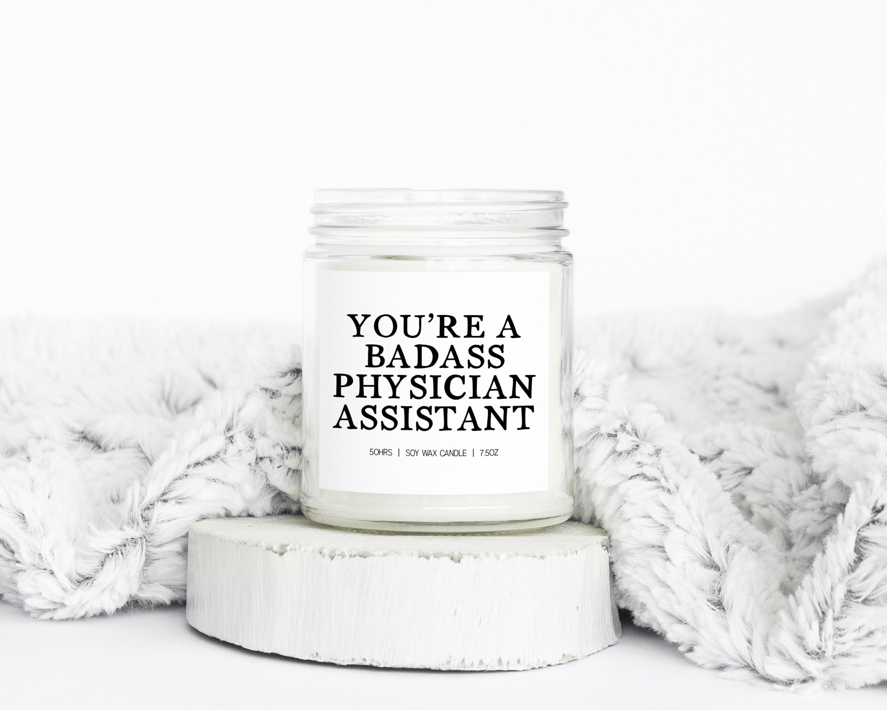 Physician assistant PA Grad Gifts Funny Candle Housewarming Soy Wax Scented Decor Graphic Tee – Fan Favorite · Perfect For Daily Wear