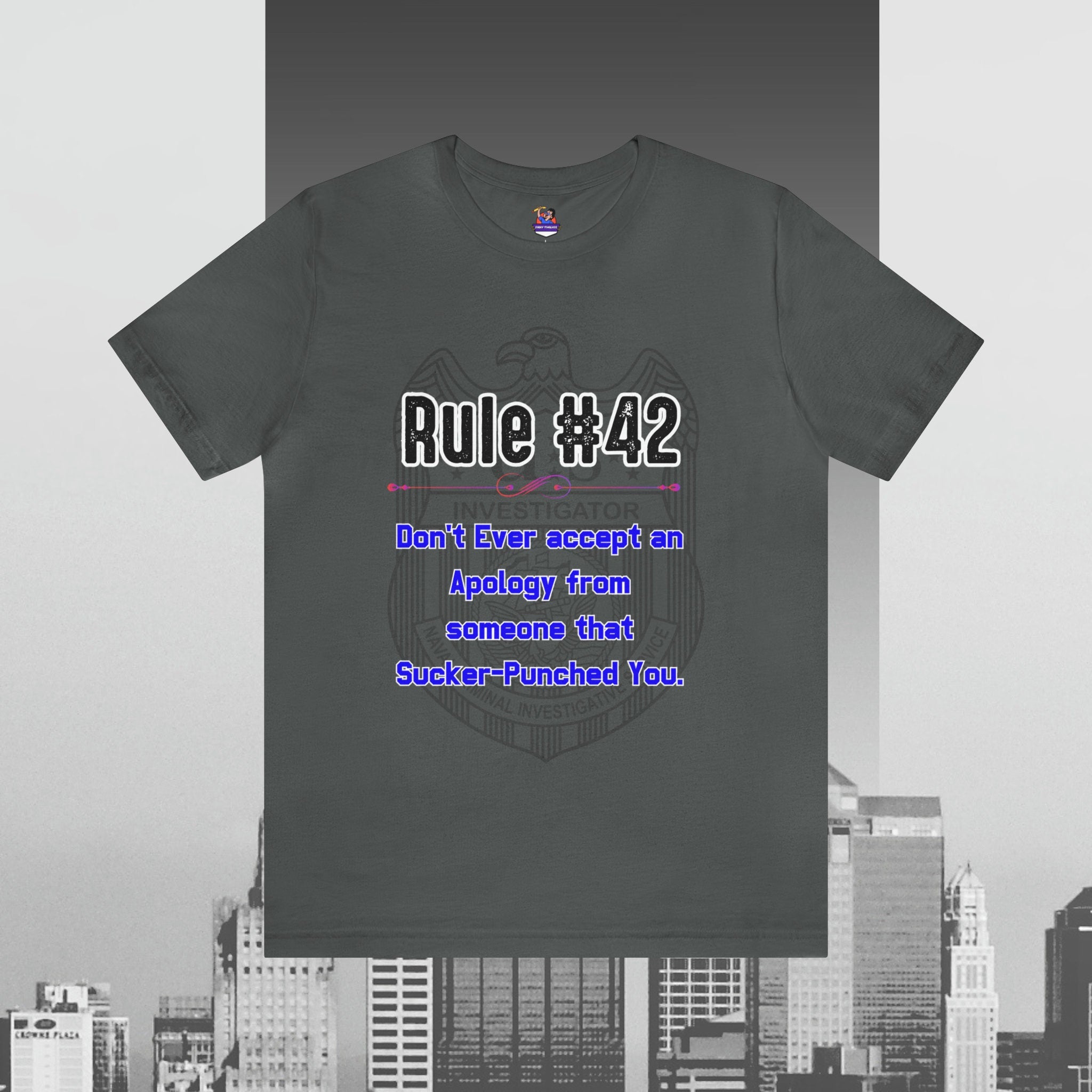 Rules of Gibbs 42 Don39t Ever accept an Apology Unisex Jersey Short Sleeve Tee Jersey – Easygoing Wear · Top Pick For Any Outfit