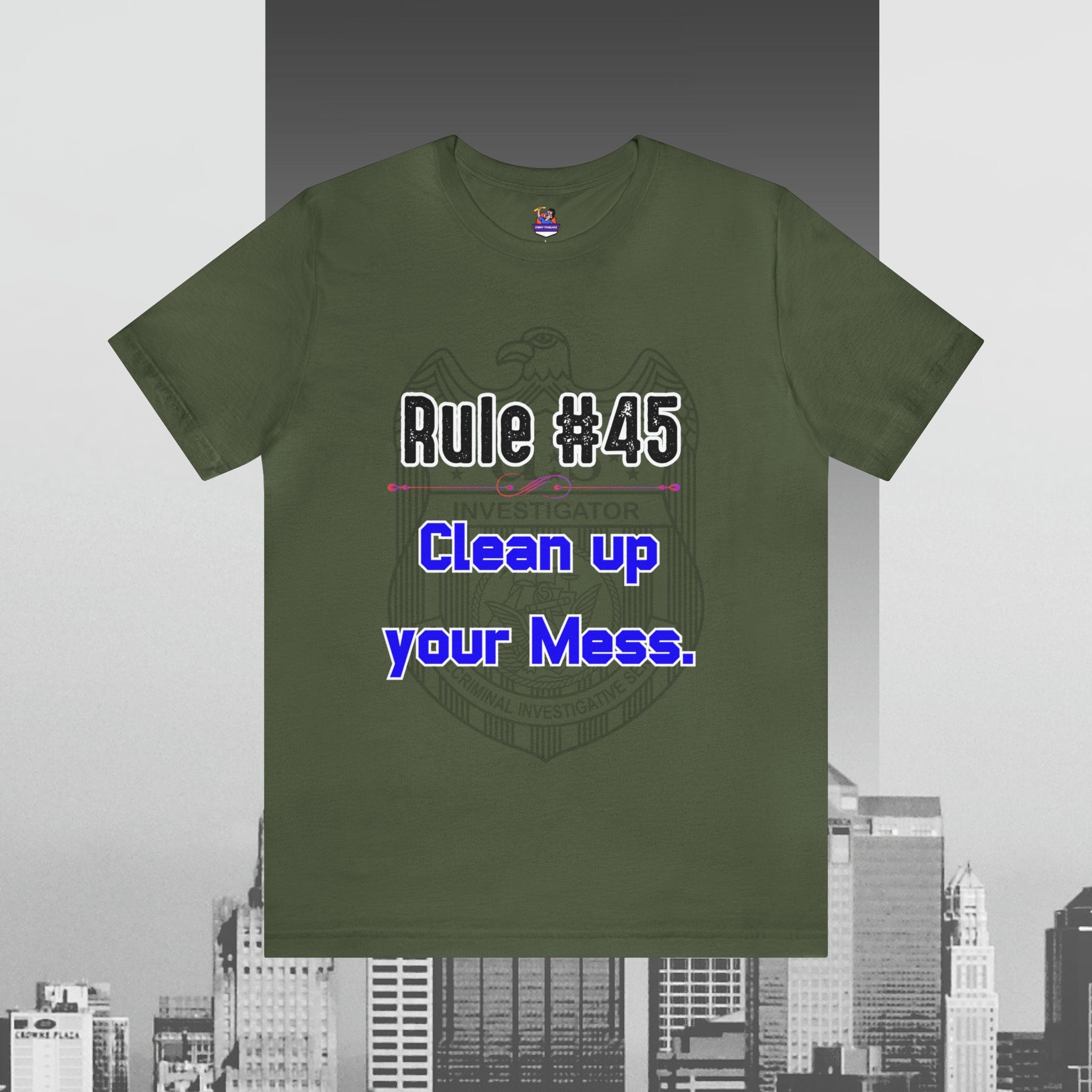 Rules of Gibbs 45 Clean up your Mess Unisex Jersey Short Sleeve Tee Jersey – Premium Graphic · Must-Have Style