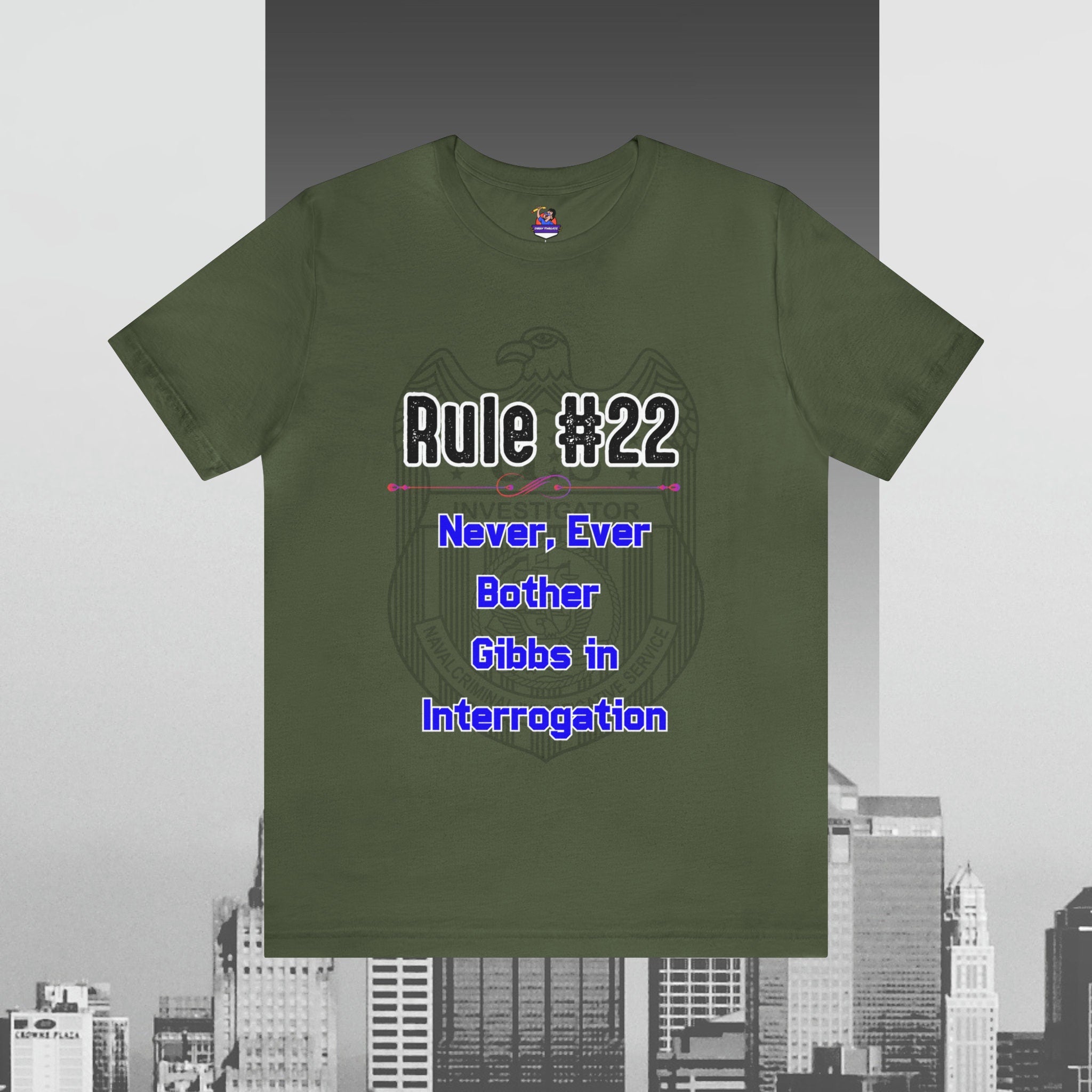 Rules of Gibbs 22 Never ever bother Gibbs in interrogation Unisex Jersey Short Sleeve Tee Jersey – Premium Graphic · Must-Have Style