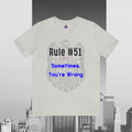 Rules of Gibbs 51 Sometimes Your Wrong Unisex Jersey Short Sleeve Tee Embrace the Power of Humility Jersey – Feel-Good Design · Top Pick For Any Outfit